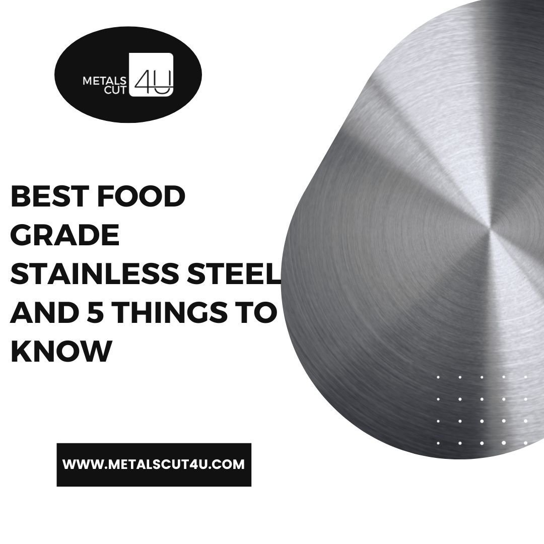 Best Food Grade Stainless Steel And 5 Things To Know