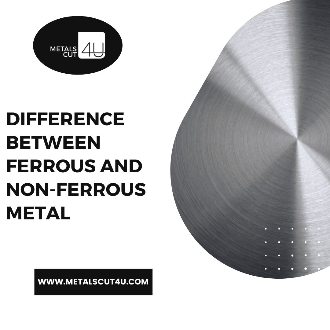 Difference Between Ferrous And Non-Ferrous Metal | A Detailed Guide