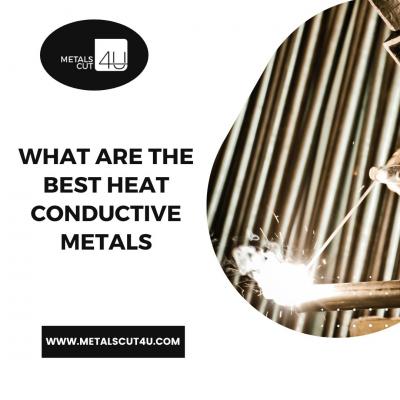 What Are The Best Heat Conductive Metals?